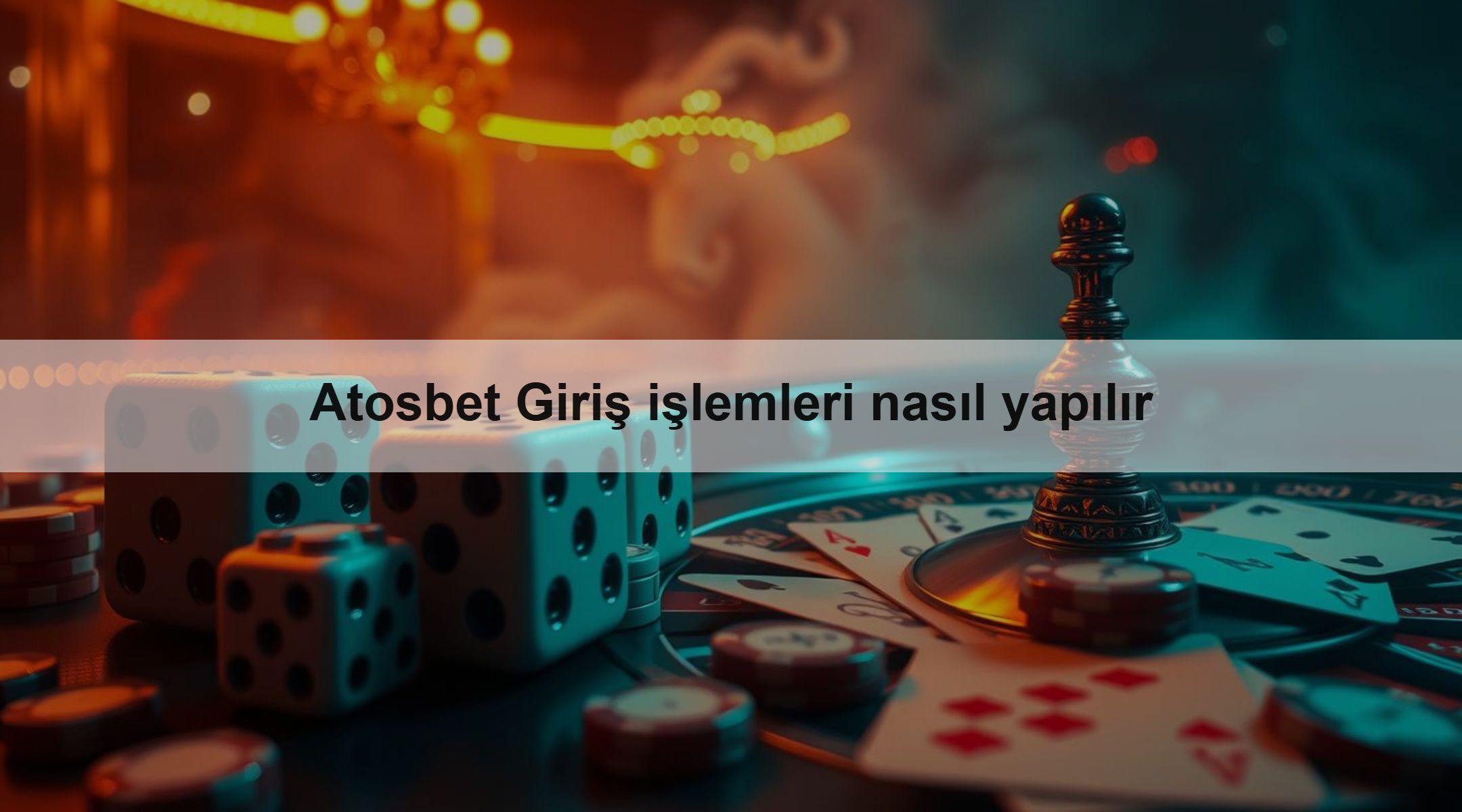 Atosbet Giriş işlemleri nasıl yapılır
