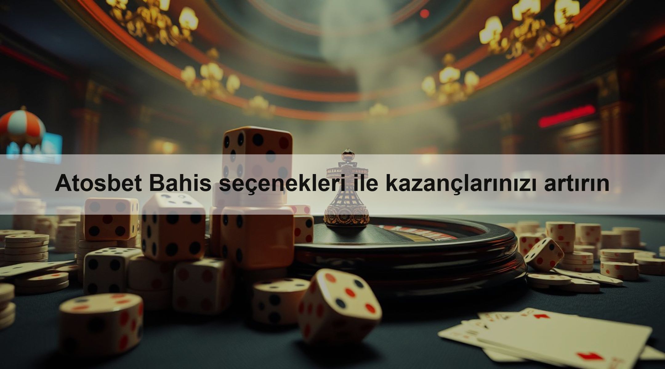 Atosbet Bahis seçenekleri ile kazançlarınızı artırın