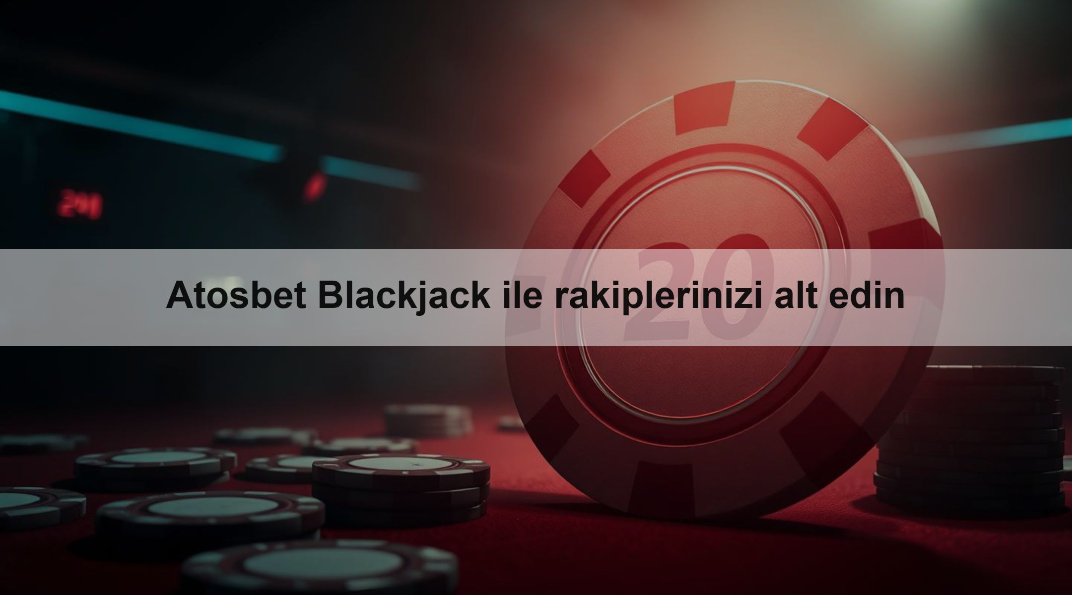 Atosbet Blackjack ile rakiplerinizi alt edin