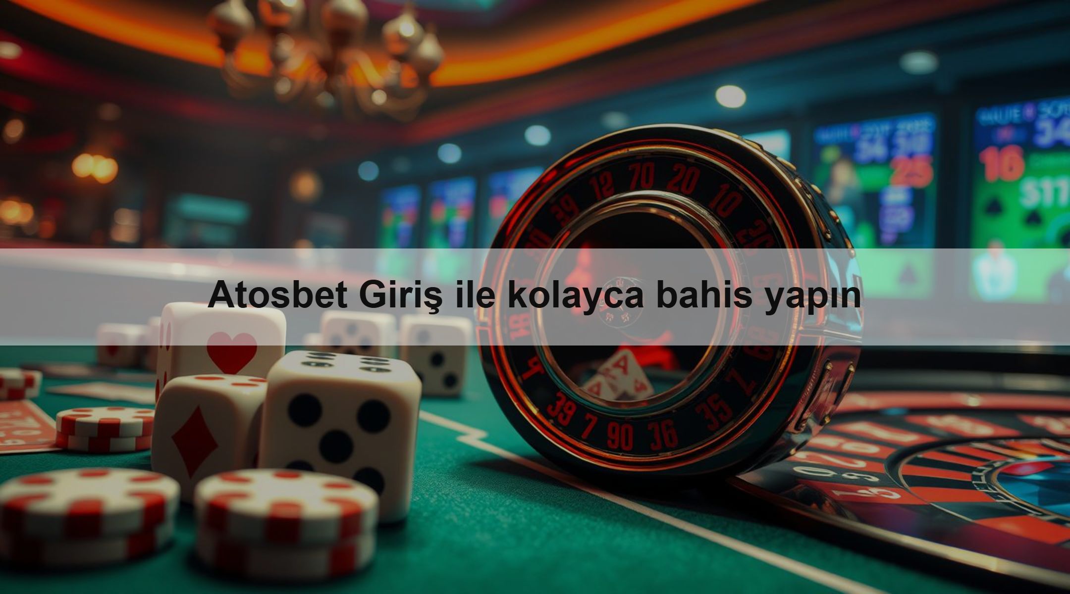 Atosbet Giriş ile kolayca bahis yapın