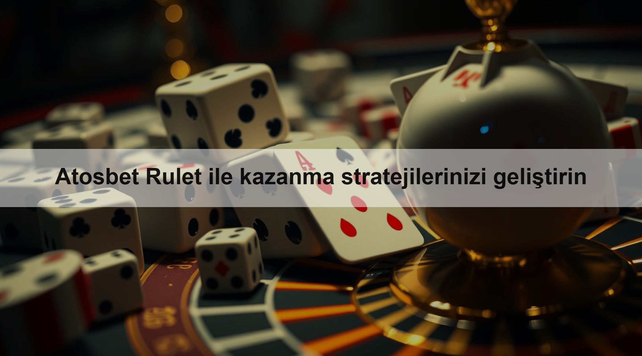Atosbet Rulet ile kazanma stratejilerinizi geliştirin
